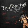 TrolBartus